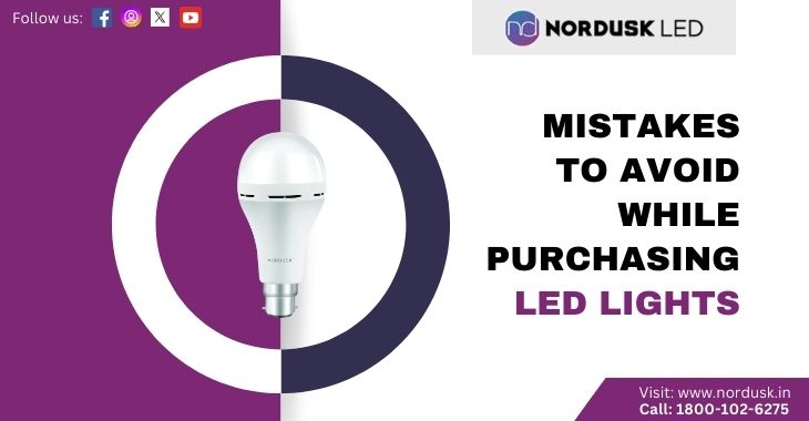 Mistakes To Avoid While Purchasing LED Lights